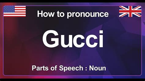 how to pronounce gucci|how do you spell gucci.